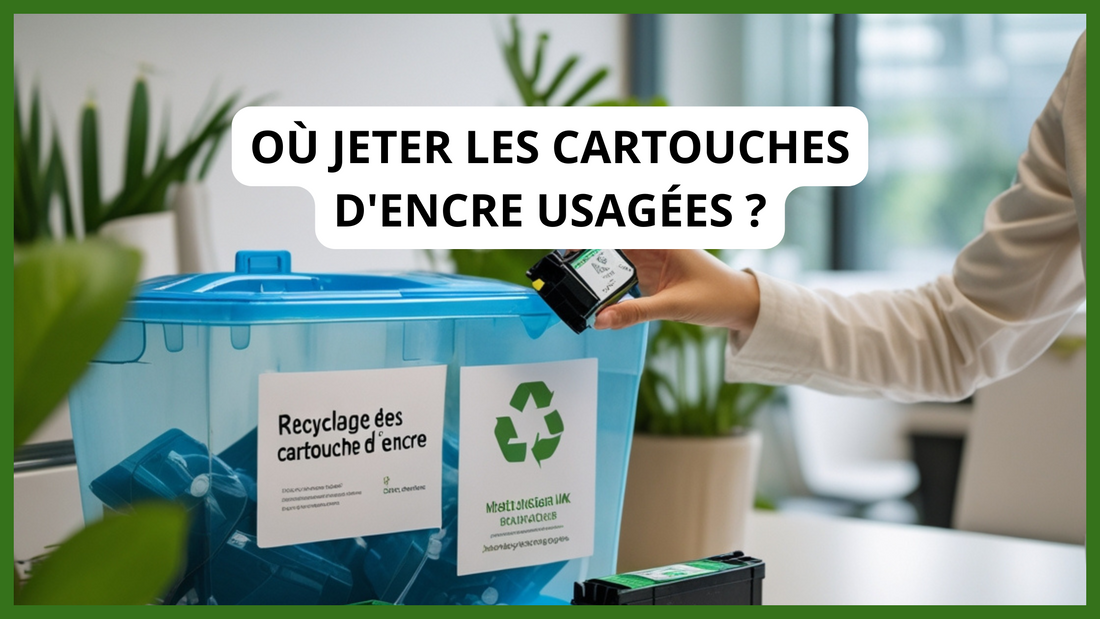 Où jeter les cartouches d'encre usagées ?