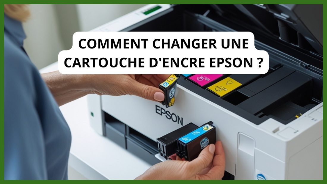 Comment changer une cartouche d'encre Epson ?